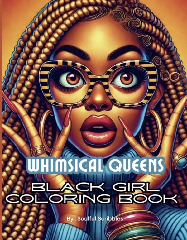 Color Script Studios Whimsical Queens Black Girl Coloring Book